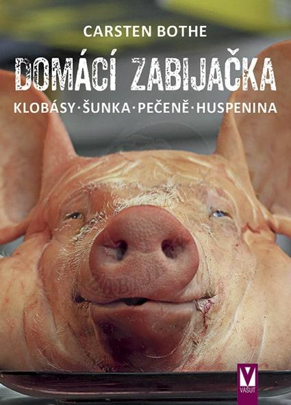 Domácí zabijačka – klobásy, šunka, pečeně, huspenina